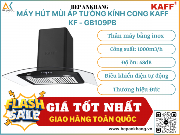 Máy hút mùi áp tường kính cong Kaff KF - GB109PB - Thương hiệu Đức